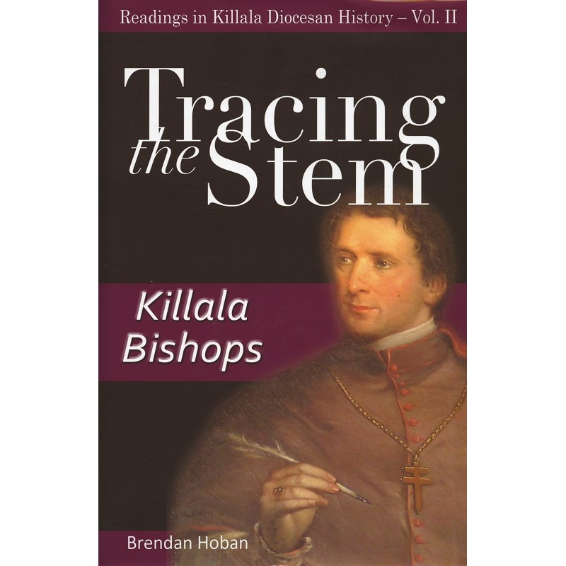 Tracing the Stem - Killala Bishops