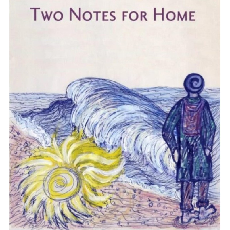 Two Notes for Home