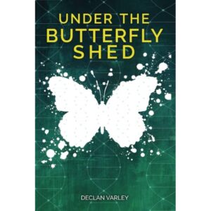 Under The Butterfly Shed