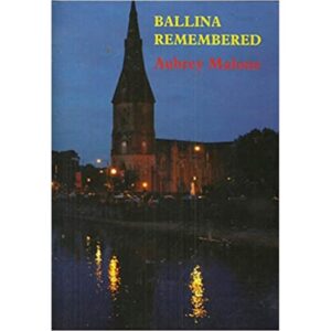 Ballina Remembered