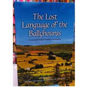 The Lost Language of the Ballyhouras
