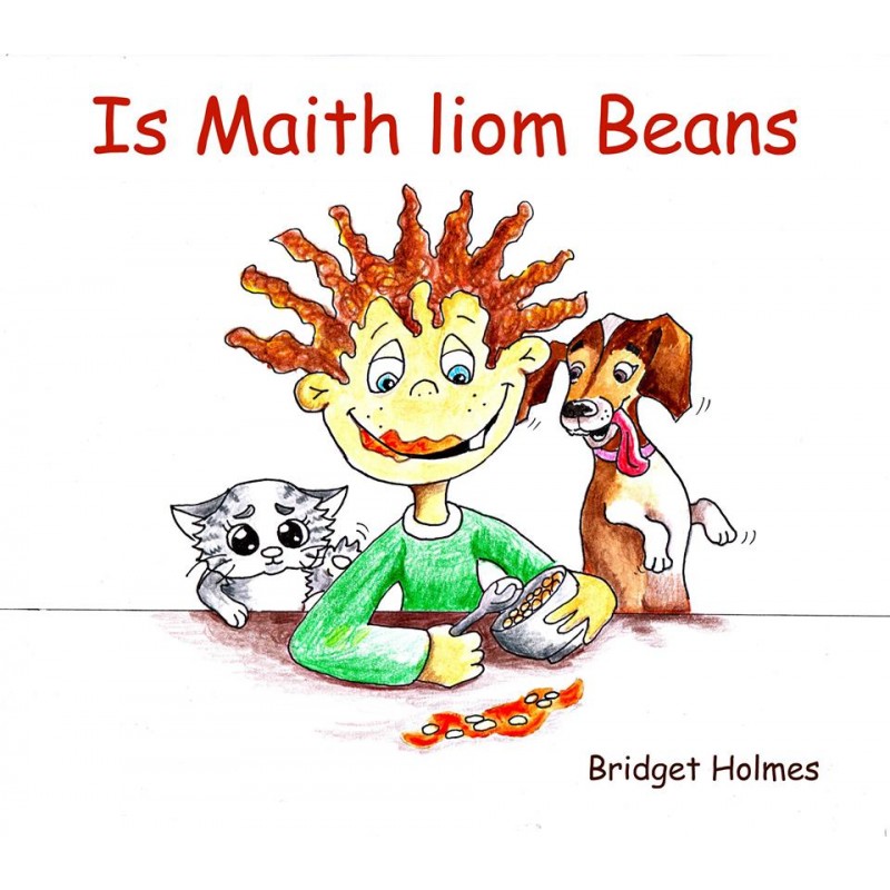 Is Maith Liom Beans