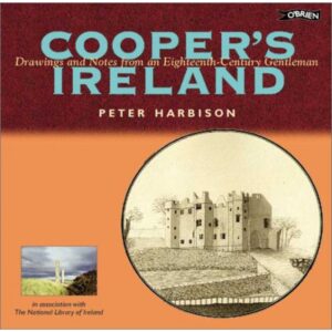 Cooper's Ireland: Drawings and Notes from an Eighteenth Century Gentleman