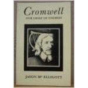 Cromwell: Our Chief of Enemies