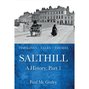 Salthill : A History, Part 1
