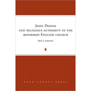 John Donne and Religious Authority in the Reformed English Church