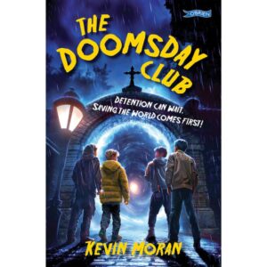 The Doomsday Club : Detention can wait. Saving the world comes first!   ***SIGNED COPIES***