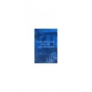 Explorations in Law and History - Irish Legal History Society