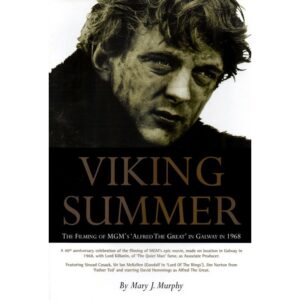 Viking Summer - The Filming of 'Alfred The Great' in Galway in 1968