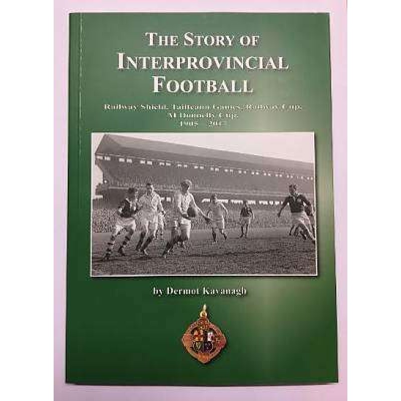 The Story Of Interprovincial Football.