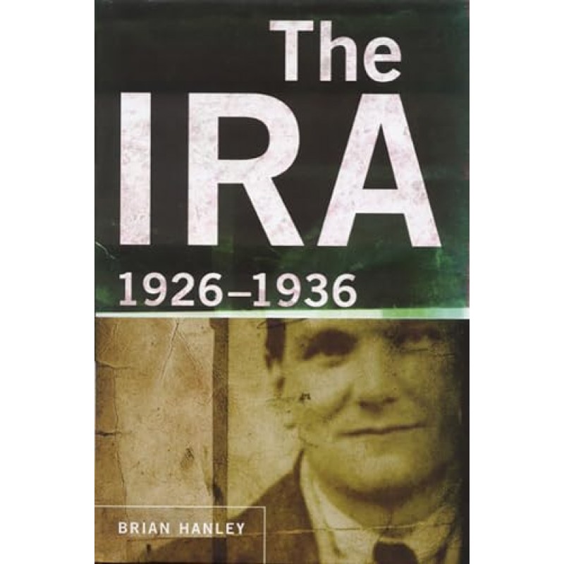The IRA 1926-1936