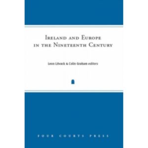 Ireland and Europe in the Nineteenth Century
