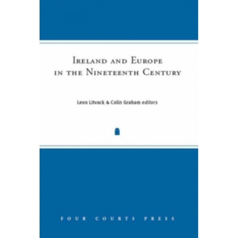 Ireland and Europe in the Nineteenth Century