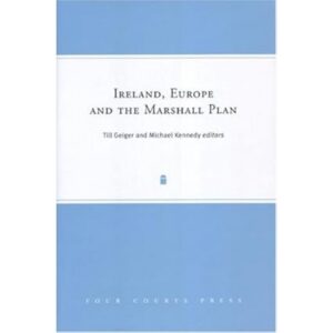 Ireland, Europe and the Marshall Plan