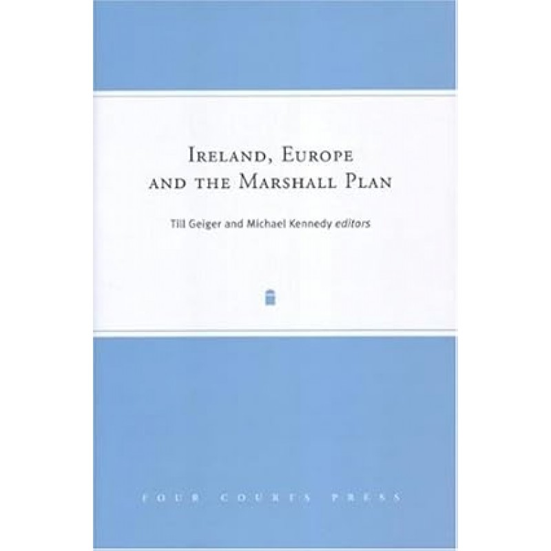 Ireland, Europe and the Marshall Plan