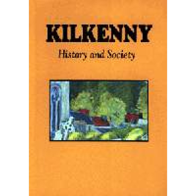 Kilkenny: History and Society