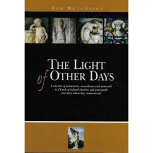 The Light of Other Days: Knock Folk Museum, the Golden Treasury of Irish Tradition