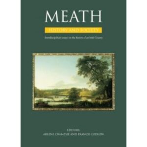 Meath: History and Society