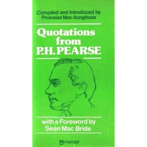 Quotations from P.H.Pearse