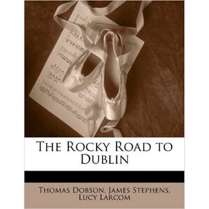 The Rocky Road To Dublin