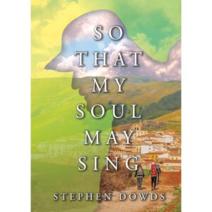 So That My Soul May Sing