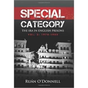 Special Category, The IRA In English Prisons- Vol 2: 1978-1985