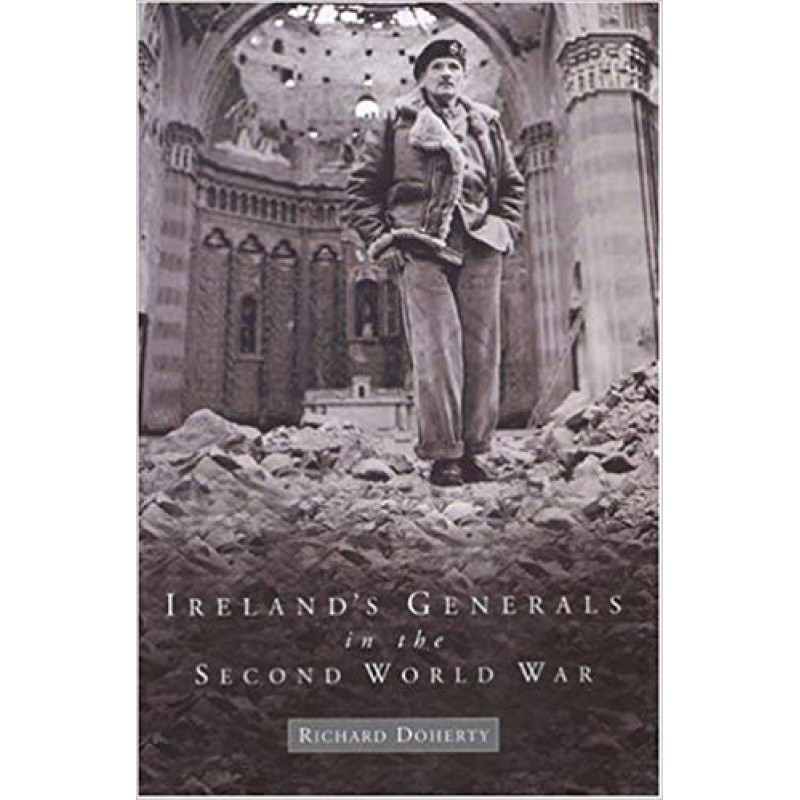 Ireland's Generals in the Second World War
