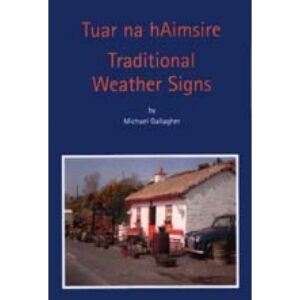 Tuar na hAimsire - Traditional Weather Signs