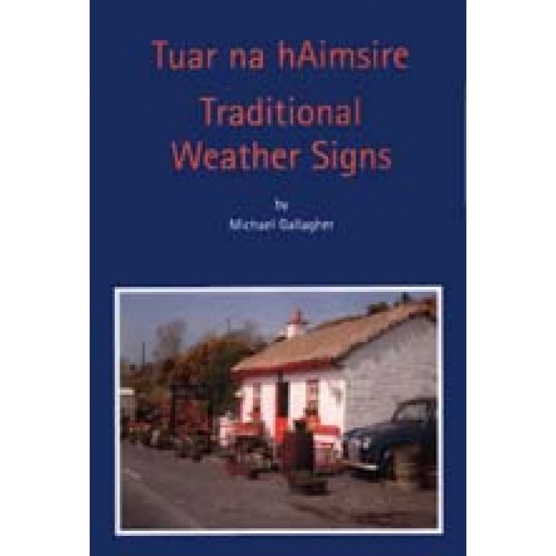 Tuar na hAimsire - Traditional Weather Signs