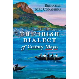 The Irish Dialect of County Mayo