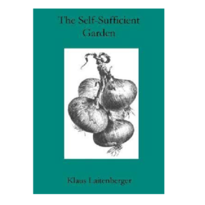 The Self-Sufficient Garden